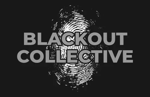 Blackout Collective logo featuring a fingerprint background with the text ‘Blackout Collective’ overlaying it.