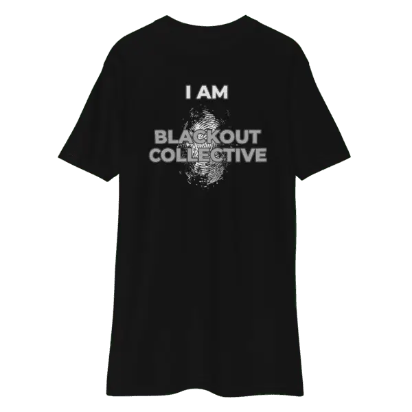 "I Am Blackout Collective" Men’s premium heavyweight tee