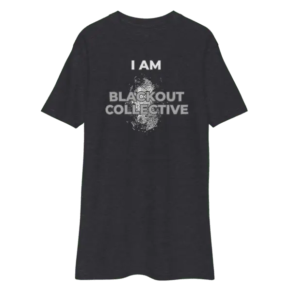 "I Am Blackout Collective" Men’s premium heavyweight tee - Image 2