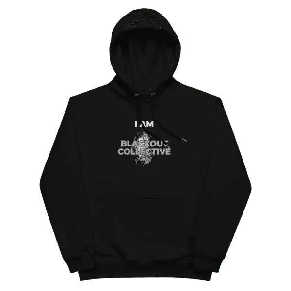 "I Am Blackout Collective" Premium eco hoodie